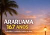 Araruama 167 anos: parabéns a uma cidade que cresce com trabalho e orgulho